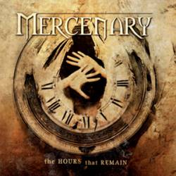 Mercenary (DK) : The Hours That Remain